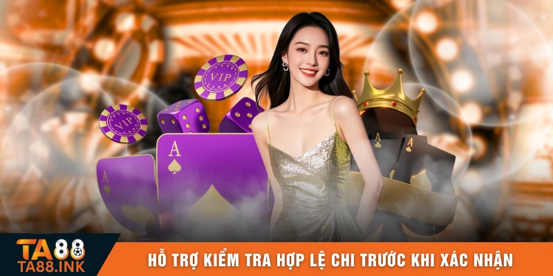 Hỗ trợ kiểm tra hợp lệ chi trước khi xác nhận